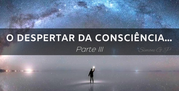 O Despertar da Consciência - O ciclo da Introspecção